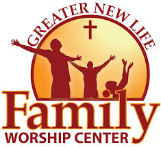 new life family worship center