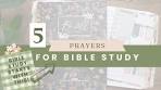 opening prayer and closing prayer for bible study