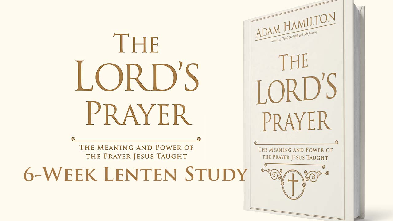 small group study on the lord's prayer